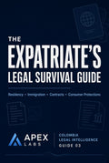 The Expatriate's Legal Survival Guide to Colombia