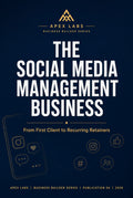 The Social Media Management Business